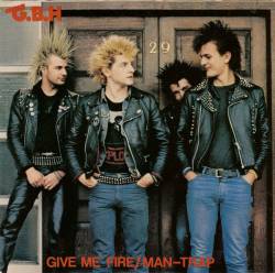 Charged GBH : Give Me Fire - Man-Trap
